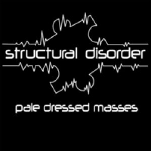 Structural Disorder - Pale Dresses Masses