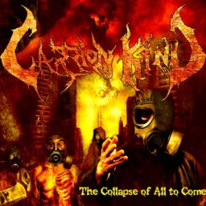 Carrion Kind - The Collapse of All to Come