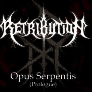 Retribution - Opus Serpentis (Prologue)