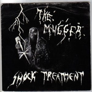 Shock Treatment - The Mugger