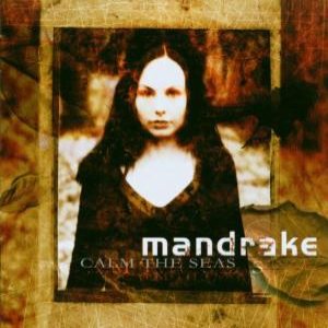 Mandrake - Calm the Seas