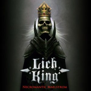 Lich King - Necromantic Maelstrom