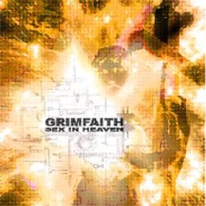 Grimfaith - Sex in Heaven