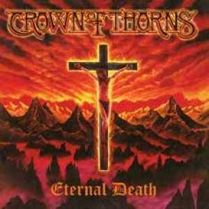 Crown of Thorns - Eternal Death