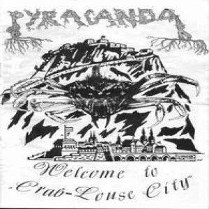 Pyracanda - Welcome to the Crab-Louse-City