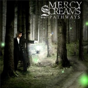 Mercy Screams - Pathways