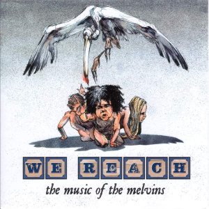 Various Artists - We Reach: the Music of the Melvins