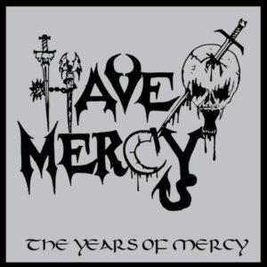 Have Mercy - The Years of Mercy