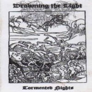 Drowning the Light - Tormented Nights