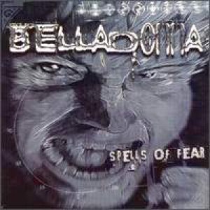 Belladonna - Spells of Fear