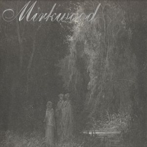 Mirkwood - Journey's End