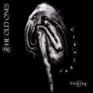 The Old Ones - Cthulhu´s Coming