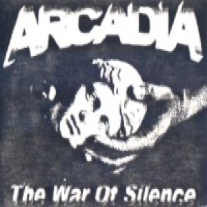 Arcadia - The War of Silence