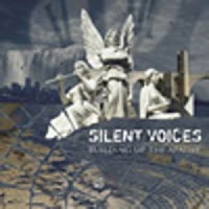 Silent Voices - Building Up the Apathy