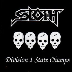 Sloth - Division 1 State Champs
