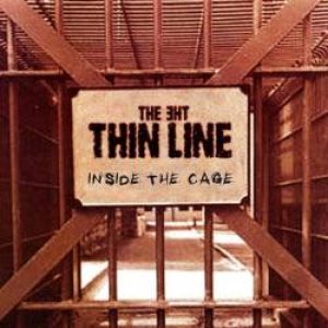 Thin Line - Inside the Cage
