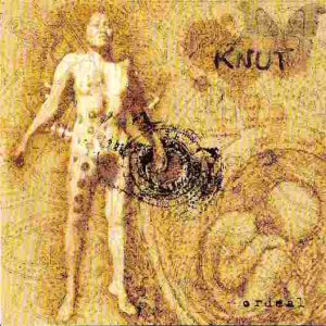 Knut - Ordeal