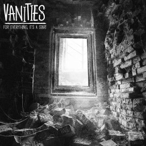 Vanities - For Everything, It's a Start