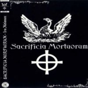 Sacrificia Mortuorum - Ira Melanox