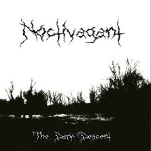 Noctivagant - The Dark Descent