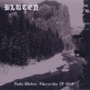 Bluten - Hate/Bluten (Hierarchy of Wolf)