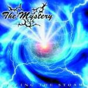 The Mystery - Facing the Storm