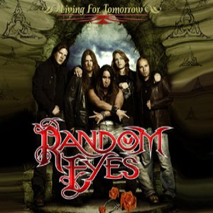 Random Eyes - Living for Tomorrow