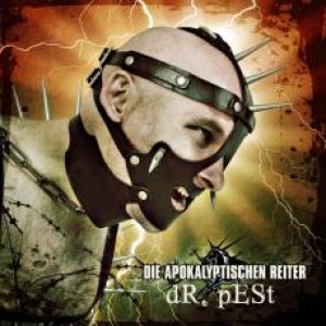 Die Apokalyptischen Reiter - Dr. Pest