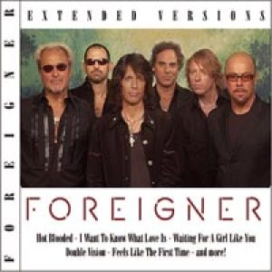 Foreigner - Extended Versions