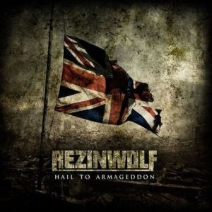 Rezinwolf - Hail to Armageddon