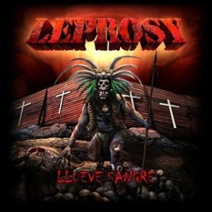 Leprosy - Llueve Sangre