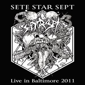 Sete Star Sept - Live in Baltimore 2011