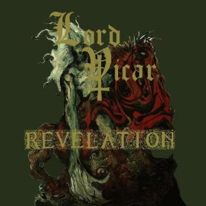 Lord Vicar / Revelation - Lord Vicar / Revelation