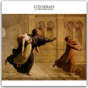 Steorrah - II: Thin White Paint