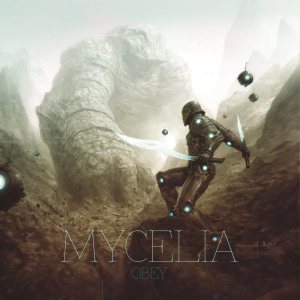 Mycelia - Obey