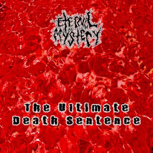 Eternal Mystery - The Ultimate Death Sentence