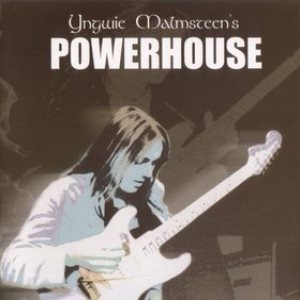 Yngwie Malmsteen - Powerhouse