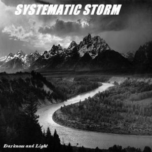 Systematic Storm - Darkness and Light
