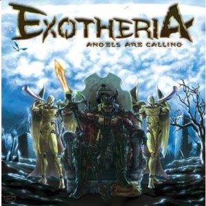 Exotheria - Angels Are Calling