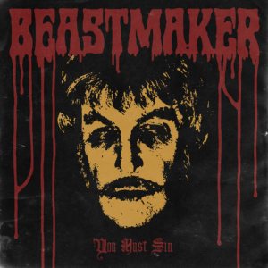 Beastmaker - You Must Sin