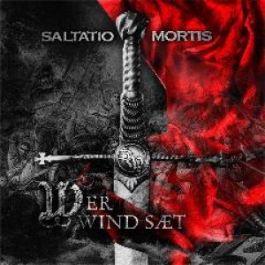 Saltatio Mortis - Wer Wind Sät
