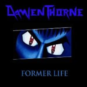 Damien Thorne - Former Life