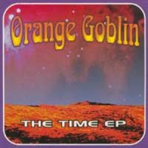 Orange Goblin - The Time