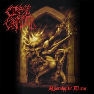 Corpse Grinder - Apocalyptic Terror