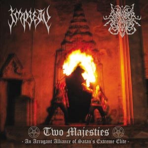 Impiety / Surrender of Divinity - Two Majesties: an Arrogant Alliance of Satan's Extreme Elite
