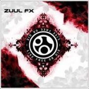 Zuul Fx - Live Free or Die