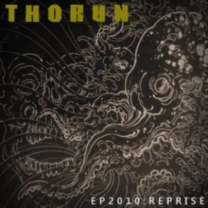 Thorun - EP 2010: Reprise