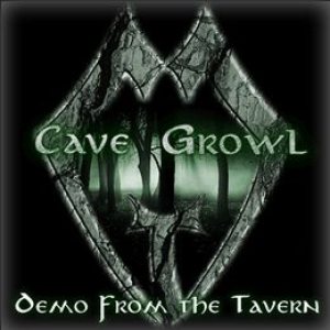 Cave Growl - Demo From the Tavern