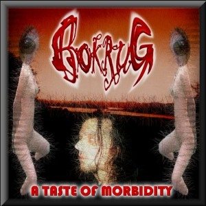 Bokrug - A Taste of Morbidity