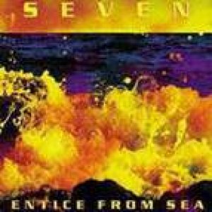 Seven - Entice From Sea
